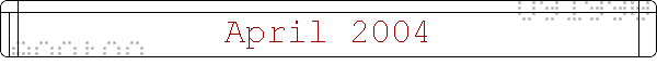 April 2004