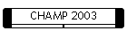 CHAMP 2007