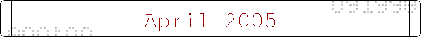 April 2005